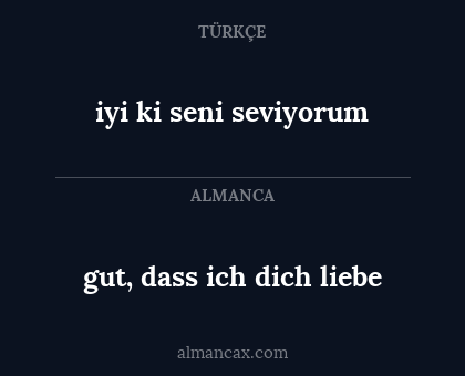 gut, dass ich dich liebe - iyi ki seni seviyorum