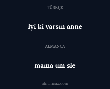 mama um sie - iyi ki varsın anne