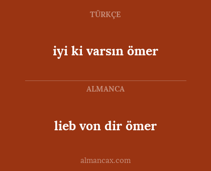 lieb von dir ömer - iyi ki varsın ömer
