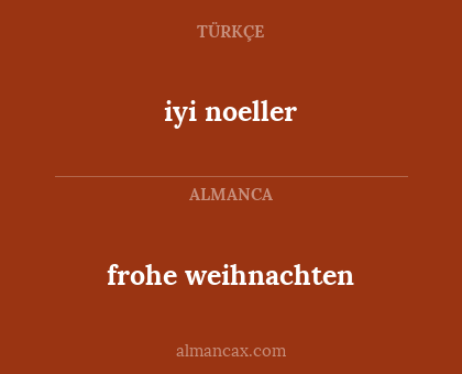 iyi noeller - frohe weihnachten