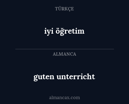 iyi öğretim - guten unterricht