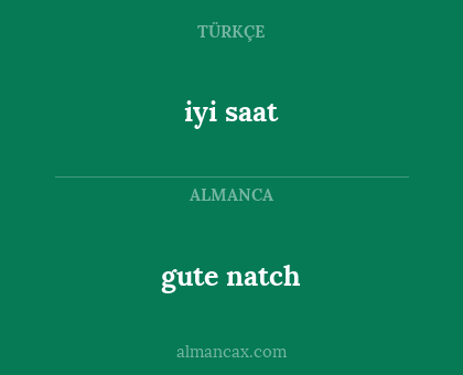 iyi saat - gute natch