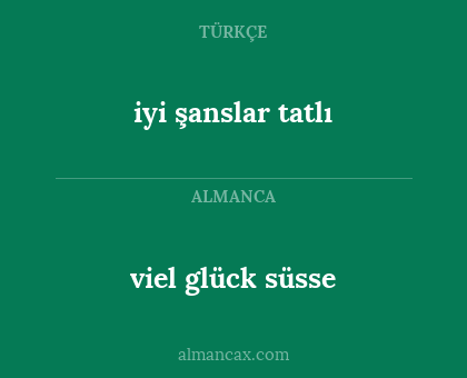 iyi şanslar tatlı - viel glück süsse