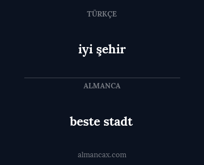 iyi şehir - beste stadt