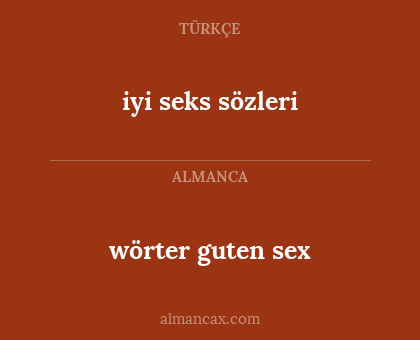 iyi seks sözleri - wörter guten sex