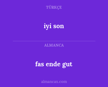 iyi son - fas ende gut