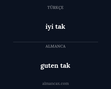 guten tak - iyi tak