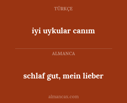 iyi uykular canım - schlaf gut, mein lieber
