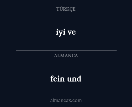 iyi
ve - fein
und