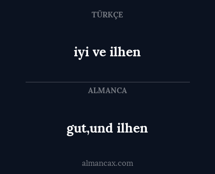 gut,und ilhen - iyi ve ilhen