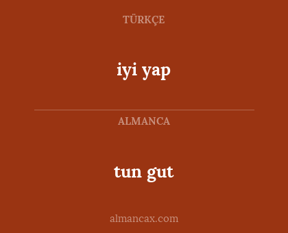iyi yap - tun gut