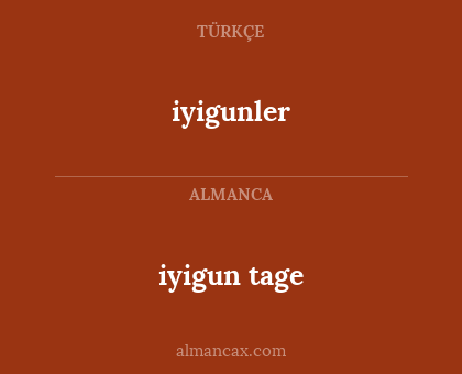 iyigunler - iyigun tage