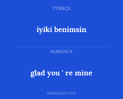 iyiki benimsin - glad you ' re mine