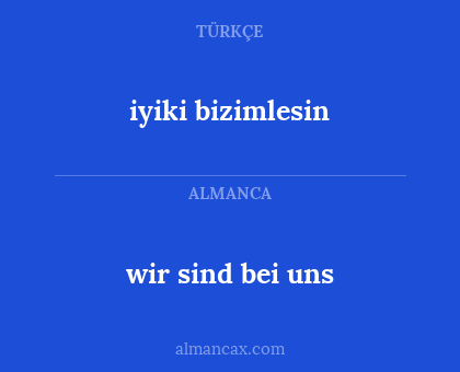 iyiki bizimlesin - wir sind bei uns
