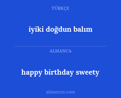 happy birthday sweety - iyiki doğdun balım