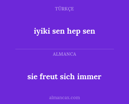 sie freut sich immer - iyiki sen hep sen