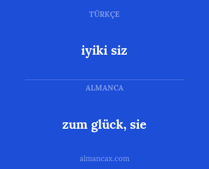 zum glück, sie - iyiki siz