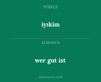 iyıkim - wer gut ist