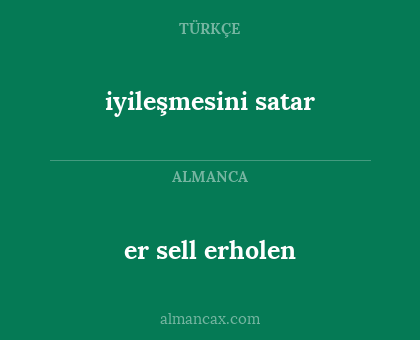 er sell erholen - iyileşmesini satar