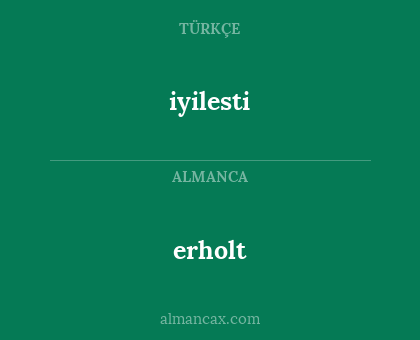 erholt - iyilesti