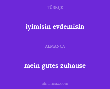 iyimisin evdemisin - mein gutes zuhause