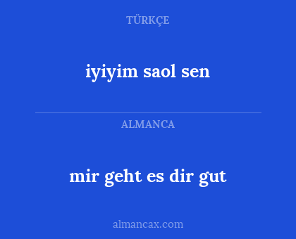 iyiyim saol sen - mir geht es dir gut