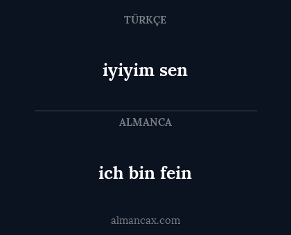 iyiyim sen - ich bin fein