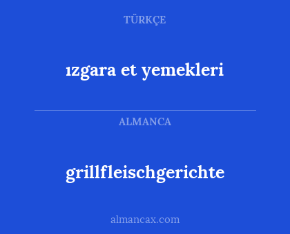 grillfleischgerichte - ızgara et yemekleri