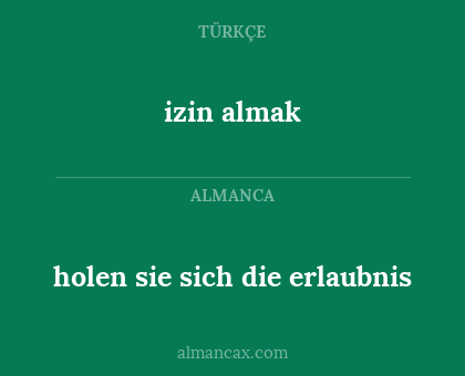 izin almak - holen sie sich die erlaubnis