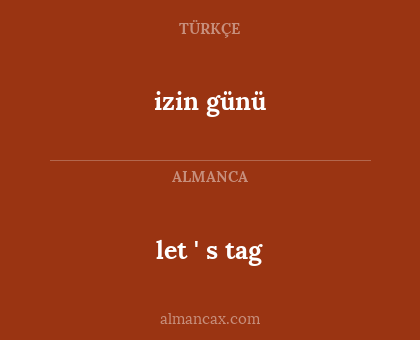 izin günü - let ' s tag