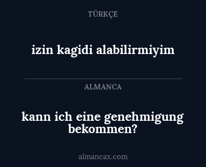 izin kagidi alabilirmiyim - kann ich eine genehmigung bekommen?
