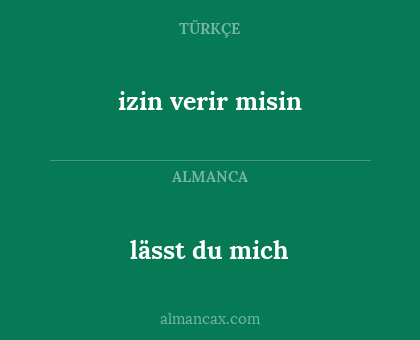 izin verir misin - lässt du mich