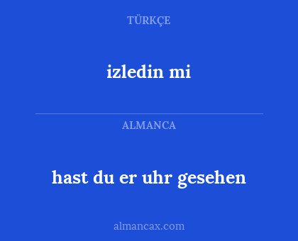izledin mi - hast du er uhr gesehen