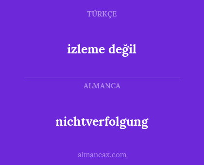 nichtverfolgung - izleme değil