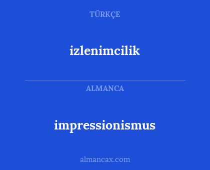 impressionismus - izlenimcilik