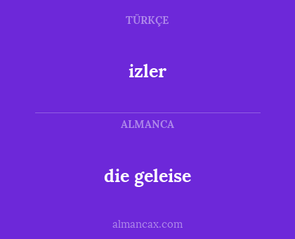 izler - die geleise