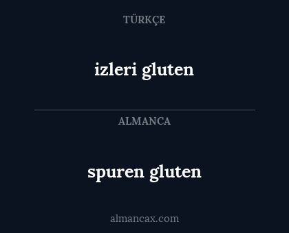 izleri gluten - spuren gluten