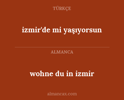 wohne du in izmir - izmir'de mi yaşıyorsun