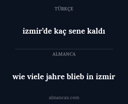 wie viele jahre blieb in izmir - izmir’de kaç sene kaldı