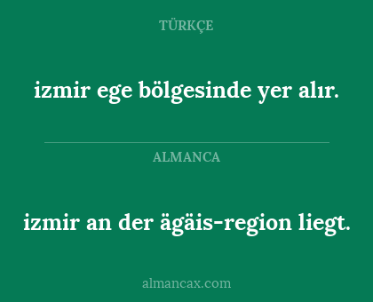 izmir ege bölgesinde yer alır. - izmir an der ägäis-region liegt.