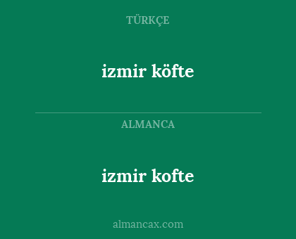 izmir kofte - izmir köfte
