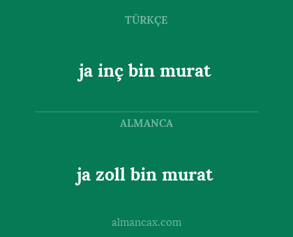 ja zoll bin murat - ja inç bin murat