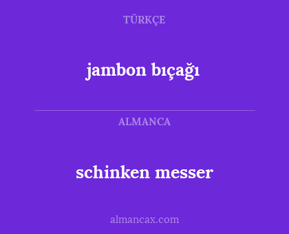 jambon bıçağı - schinken messer