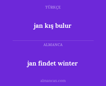 jan findet winter - jan kış bulur