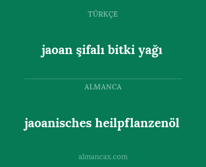 jaoanisches heilpflanzenöl - jaoan şifalı bitki yağı