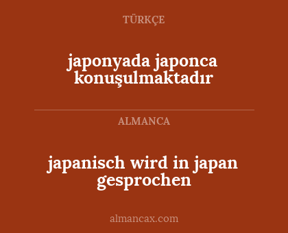 japonyada japonca konuşulmaktadır - japanisch wird in japan gesprochen