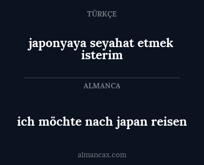 japonyaya seyahat etmek isterim - ich möchte nach japan reisen