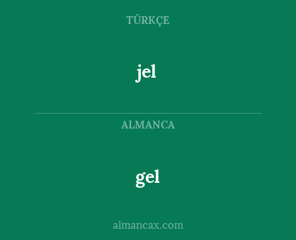 gel - jel