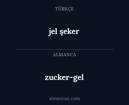 jel şeker - zucker-gel