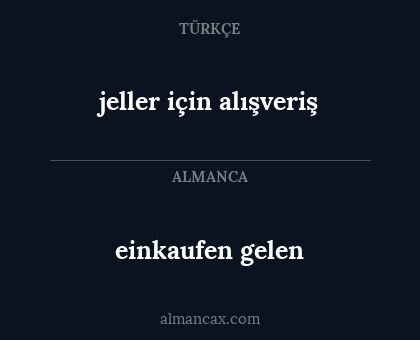 einkaufen gelen - jeller için alışveriş